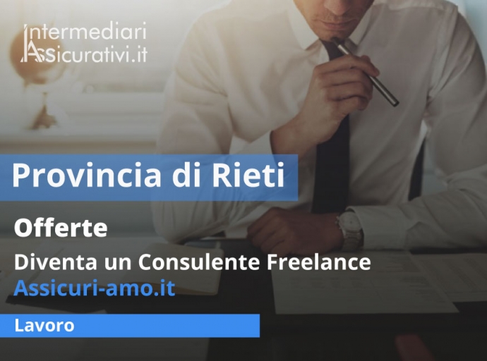Diventa un Consulente Freelance Assicuri-amo.it- Provincia di Rieti